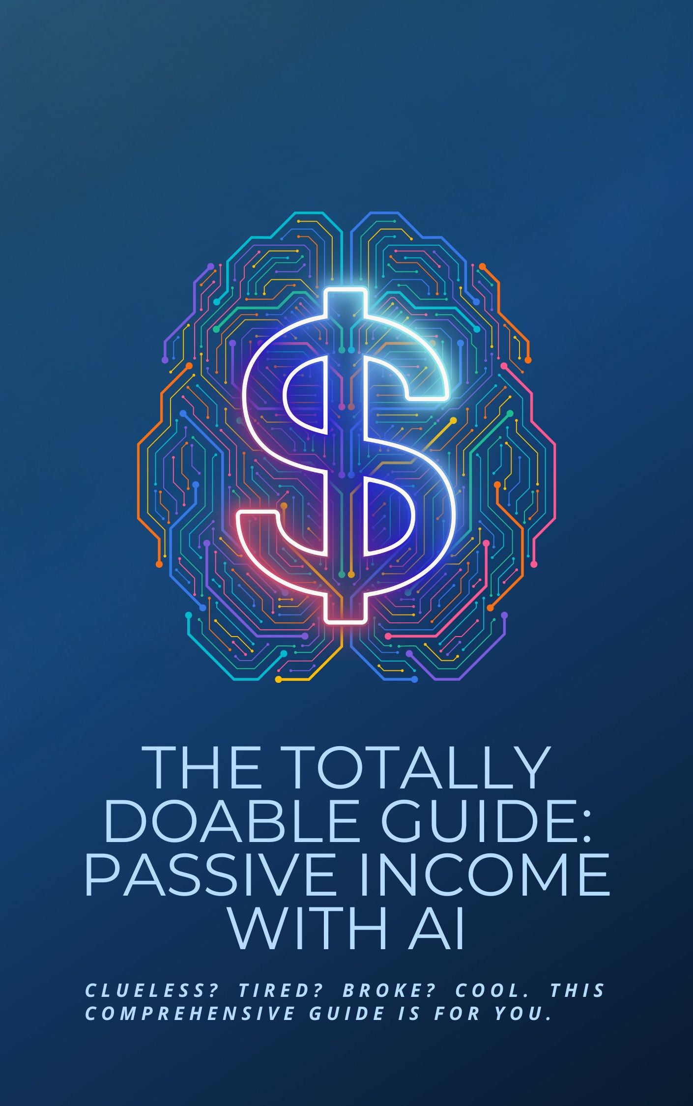 The Totally Doable Guide: Passive Income with AI